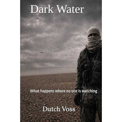 Voss Dark Water: What happens where no one is watching Voss Dark Water: What happens where no one is watching