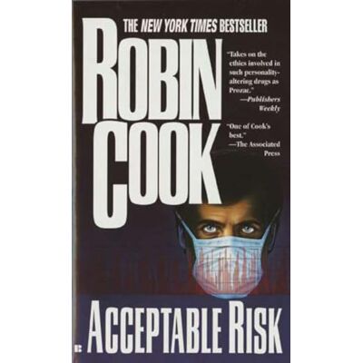 Cook, Robin Acceptable Risk (A Medical Thriller) Cook, Robin Acceptable Risk (A Medical Thriller)