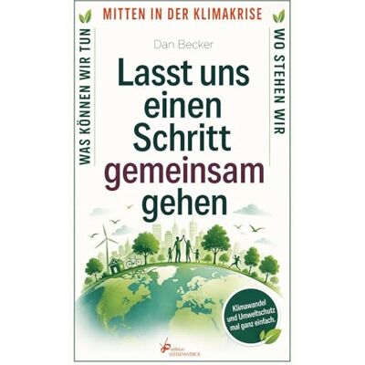 Becker Lasst uns einen Schritt gemeinsam gehen Becker Lasst uns einen Schritt gemeinsam gehen