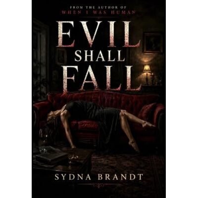 Brandt Evil Shall Fall (The Preserved) Brandt Evil Shall Fall (The Preserved)