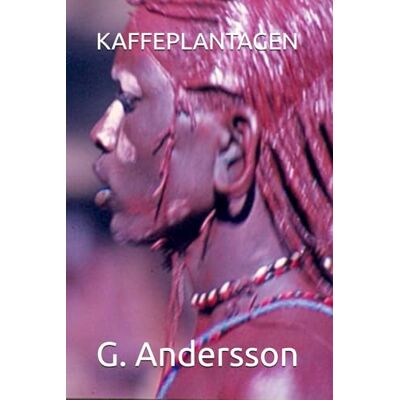 Andersson KAFFEPLANTAGEN Andersson KAFFEPLANTAGEN