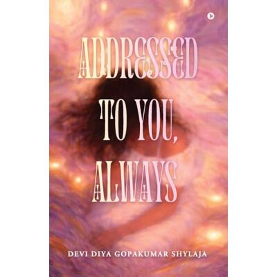 Devi Addressed to you, Always Devi Addressed to you, Always