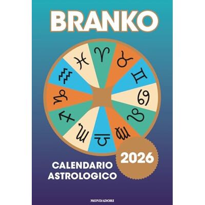 Branko Calendario astrologico 2026 (Vivere meglio) Branko Calendario astrologico 2026 (Vivere meglio)