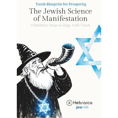 United The Jewish Magic: The Power of Manifestation: How to Create Positive Realities on the Spiritual Level Through the Word United The Jewish Magic: The Power of Manifestation: How to Create Positive Realities on the Spiritual Level Through the Word