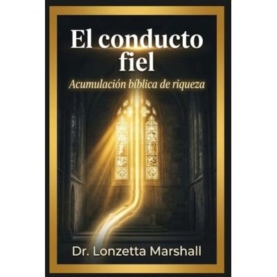 Marshall La cadena fiel de abastecimiento: Acumulación bíblica de riqueza Marshall La cadena fiel de abastecimiento: Acumulación bíblica de riqueza