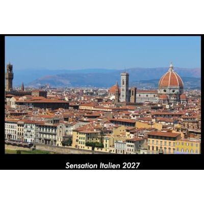 Becker Sensation Italien 2027 Fotokalender DIN A3: Monatskalender mit Bild-Motiven aus Orten und Städten, Ländern und Kontinenten Becker Sensation Italien 2027 Fotokalender DIN A3: Monatskalender mit Bild-Motiven aus Orten und Städten, Ländern und Kontinenten