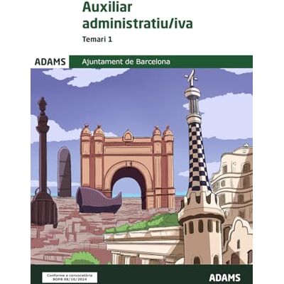 Aa. Vv. AUXILIAR ADMINISTRATIU/IVA. TEMARI 1 (Temaris 1, 2 y 3 Auxiliar administratiu Ajuntament de Barcelona (OC)) Aa. Vv. AUXILIAR ADMINISTRATIU/IVA. TEMARI 1 (Temaris 1, 2 y 3 Auxiliar administratiu Ajuntament de Barcelona (OC))