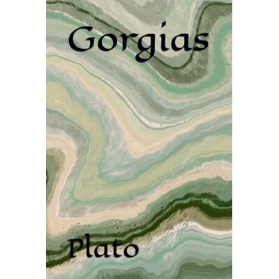 Plato Gorgias Plato Gorgias