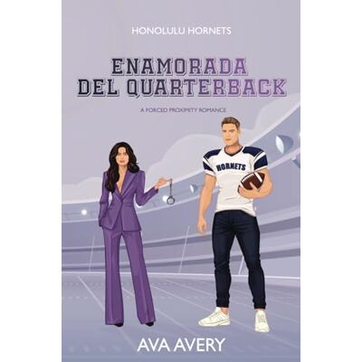 Avery Enamorada del Quarterback: A forced proximity romance (Touchdown de Amor) Avery Enamorada del Quarterback: A forced proximity romance (Touchdown de Amor)