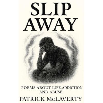 McLaverty, Patrick Slip Away McLaverty, Patrick Slip Away
