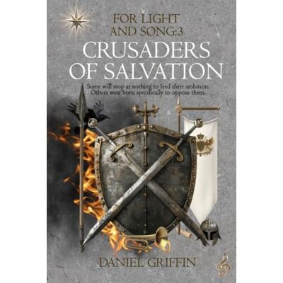 Griffin Crusaders Of Salvation (For Light And Song) Griffin Crusaders Of Salvation (For Light And Song)