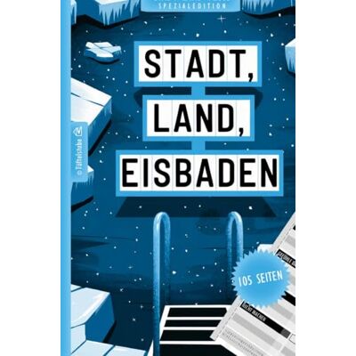 Creative Stadt, Land, Eisbaden 105 Seiten Stadt-Land-Fluss-Spezialedition für Eisbader: Spiel für Kaltwasser-Fans mit Kategorien zu Effekten, Kältegefühlen und warmen Getränken Creative Stadt, Land, Eisbaden 105 Seiten Stadt-Land-Fluss-Spezialedition für Eisbader: Spiel für Kaltwasser-Fans mit Kategorien zu Effekten, Kältegefühlen und warmen Getränken