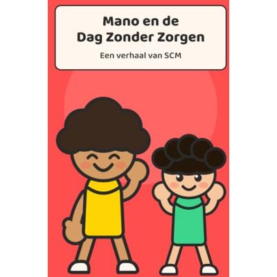 Stanley Mano en de Dag Zonder Zorgen Stanley Mano en de Dag Zonder Zorgen