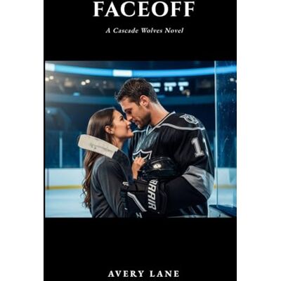 Avery Faceoff: A Cascade Wolves Hockey Romance Novel Book 6 Avery Faceoff: A Cascade Wolves Hockey Romance Novel Book 6