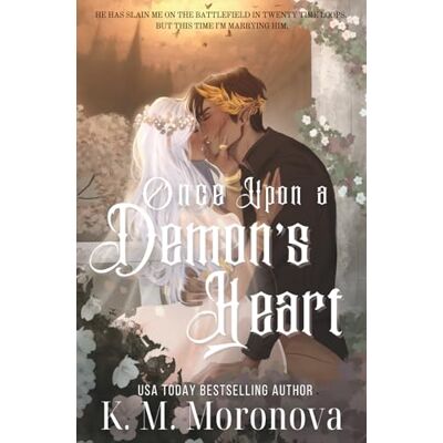 K&M Once Upon a Demon's Heart (Cruel Fates Duet) K&M Once Upon a Demon's Heart (Cruel Fates Duet)