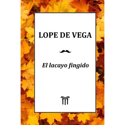 Vega+ El lacayo fingido Vega+ El lacayo fingido