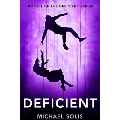 Solis Deficient (The Deficient Series) Solis Deficient (The Deficient Series)