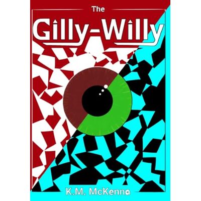K&M The Gilly-Willy K&M The Gilly-Willy