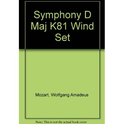 BARENREITER Mozart, W. Amadeus. Sinfonie Nº 4 D-Dur KV 81/ Winds BARENREITER Mozart, W. Amadeus. Sinfonie Nº 4 D-Dur KV 81/ Winds