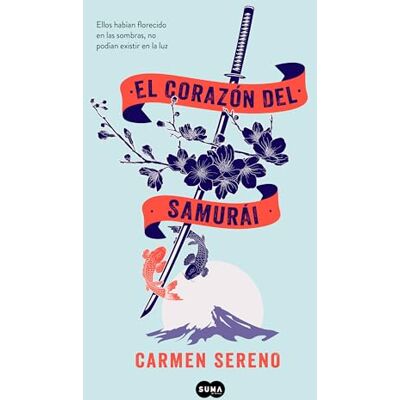 Sereno, Carmen El corazón del samurai (SUMA) Sereno, Carmen El corazón del samurai (SUMA)