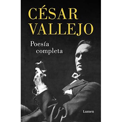 Vallejo, César Poesia completa Cesar Vallejo 2022 Vallejo, César Poesia completa Cesar Vallejo 2022