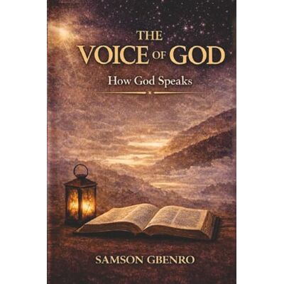 Samson The Voice of God: How God Speaks Samson The Voice of God: How God Speaks