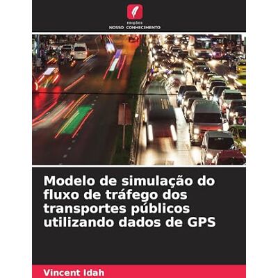 Vincent Modelo de simulação do fluxo de tráfego dos transportes públicos utilizando dados de GPS Vincent Modelo de simulação do fluxo de tráfego dos transportes públicos utilizando dados de GPS
