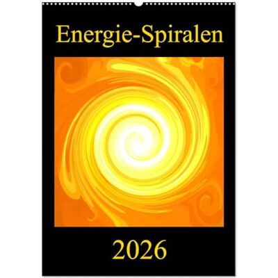 CALVENDO Espirales energéticas 2026 (calendario de pared 2026 DIN A2 alto), calendario mensual CALVENDO Espirales energéticas 2026 (calendario de pared 2026 DIN A2 alto), calendario mensual
