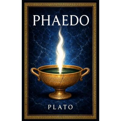 Plato Phaedo: A Socratic dialogue on the soul, courage, mortality, and the search for truth during the final hours before a philosopher’s death Plato Phaedo: A Socratic dialogue on the soul, courage, mortality, and the search for truth during the final hours before a philosopher’s death