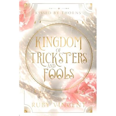 Vincent Kingdom of Tricksters and Fools: Eine Fantasy-Romanze Vincent Kingdom of Tricksters and Fools: Eine Fantasy-Romanze
