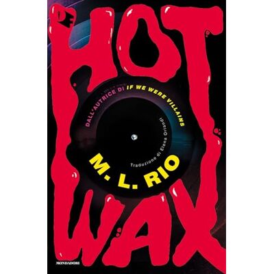 Rio Hot wax. Ediz. italiana (Oscar fabula) Rio Hot wax. Ediz. italiana (Oscar fabula)