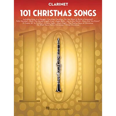Various 101 Christmas Songs: Clarinet Various 101 Christmas Songs: Clarinet