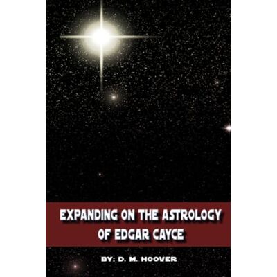 Hoover Astrology of Edgar Cayce Hoover Astrology of Edgar Cayce
