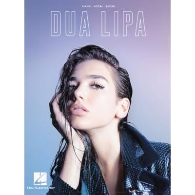Hal Leonard Dua Lipa: Piano/Vocal/Guitar Songbook Hal Leonard Dua Lipa: Piano/Vocal/Guitar Songbook