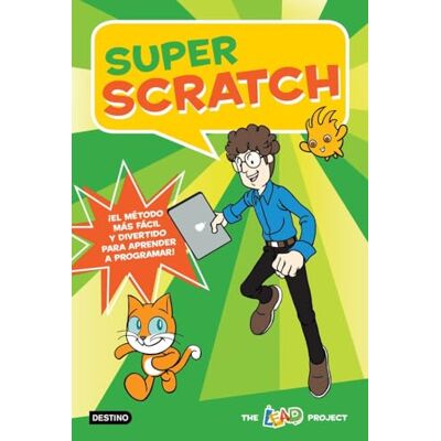 Pro-Ject Super Scratch: ¡El método más fácil y divertido para aprender a programar! (Libros de conocimiento) Pro-Ject Super Scratch: ¡El método más fácil y divertido para aprender a programar! (Libros de conocimiento)