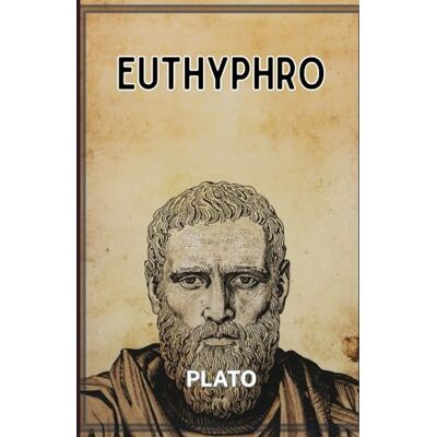 PLATO Euthyphro PLATO Euthyphro