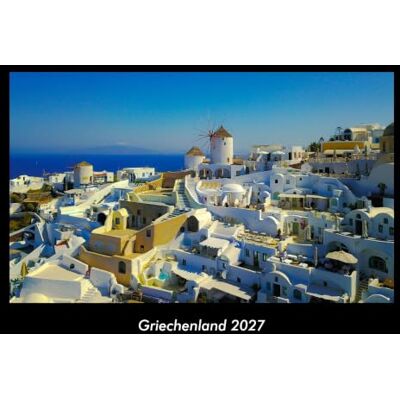 Becker Griechenland 2027 Fotokalender DIN A3: Monatskalender mit Bild-Motiven aus Orten und Städten, Ländern und Kontinenten Becker Griechenland 2027 Fotokalender DIN A3: Monatskalender mit Bild-Motiven aus Orten und Städten, Ländern und Kontinenten