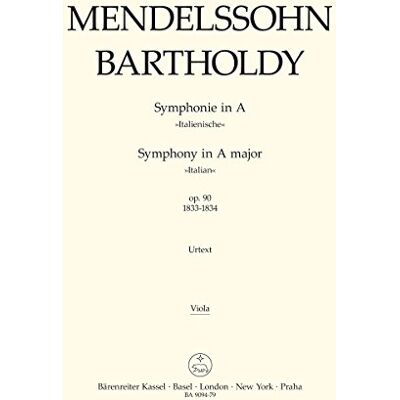 BARENREITER Mendelssohn, Felix. Symphony A Major "Italian" Op.90/ Viola BARENREITER Mendelssohn, Felix. Symphony A Major "Italian" Op.90/ Viola