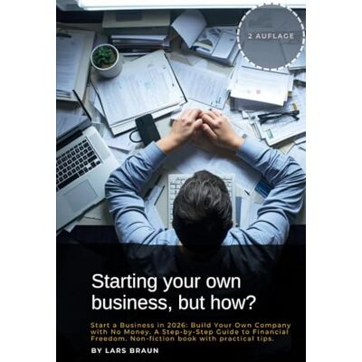 Braun Starting your own business, but how? Braun Starting your own business, but how?