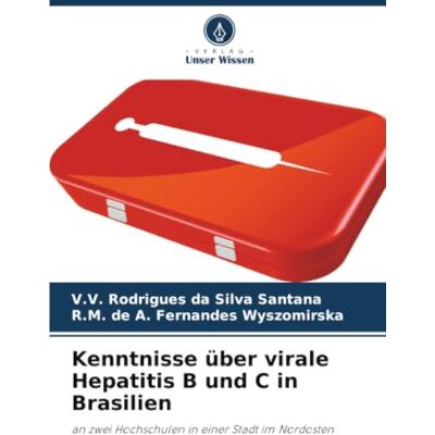Silva Kenntnisse über virale Hepatitis B und C in Brasilien: an zwei Hochschulen in einer Stadt im Nordosten Silva Kenntnisse über virale Hepatitis B und C in Brasilien: an zwei Hochschulen in einer Stadt im Nordosten