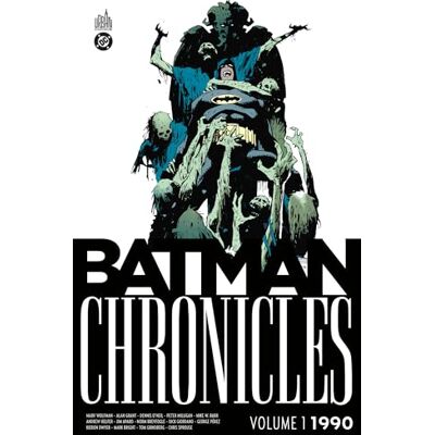 Collectif Batman Chronicles 1990 volume 1 Collectif Batman Chronicles 1990 volume 1