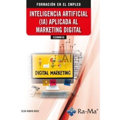 Elsa (COMM18) Inteligencia artificial (IA) aplicada al marketing digital (CICLOS FORMATIVOS) Elsa (COMM18) Inteligencia artificial (IA) aplicada al marketing digital (CICLOS FORMATIVOS)
