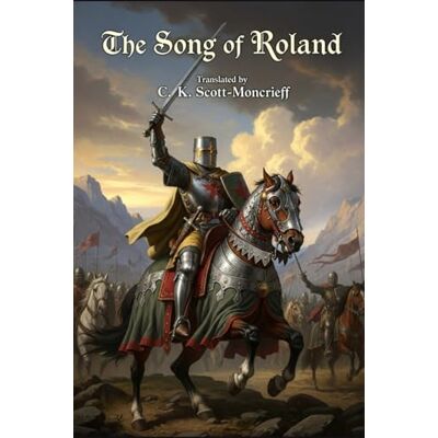 Anonymous The Song of Roland Anonymous The Song of Roland