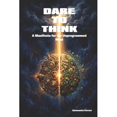 Acer Dare to Think a Manifesto for the Unprogrammed Mind Acer Dare to Think a Manifesto for the Unprogrammed Mind