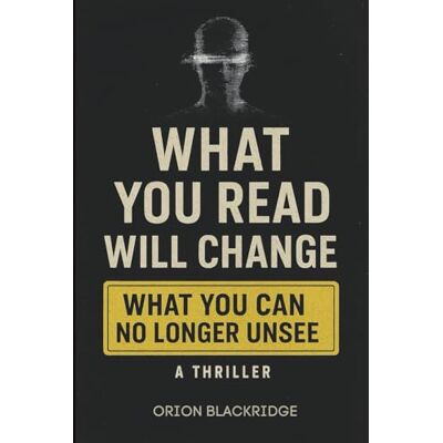 Orion What You Read Will Change What You Can No Longer Unsee Orion What You Read Will Change What You Can No Longer Unsee