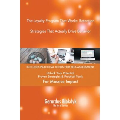 ART The Loyalty Program That Works: Retention Strategies That Actually Drive Behavior ART The Loyalty Program That Works: Retention Strategies That Actually Drive Behavior