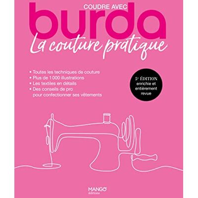Collectif La couture pratique, coudre avec Burda Collectif La couture pratique, coudre avec Burda