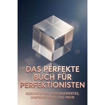 Kaiser Das perfekte Buch für Perfektionisten: Geschichten, Wissenswertes, Inspirationen und mehr Kaiser Das perfekte Buch für Perfektionisten: Geschichten, Wissenswertes, Inspirationen und mehr