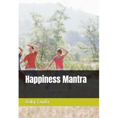 Tanda, Oaky Happiness Mantra (E books) Tanda, Oaky Happiness Mantra (E books)