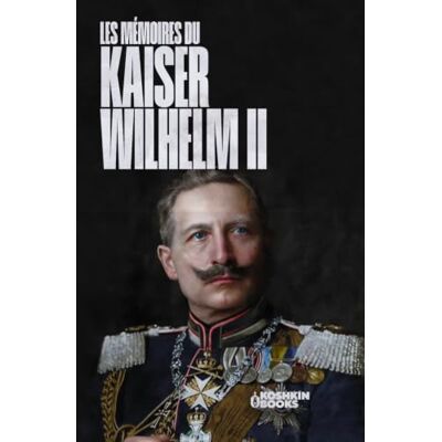 Kaiser Les Mémoires du (Age of empires collection (édition française)) Kaiser Les Mémoires du (Age of empires collection (édition française))